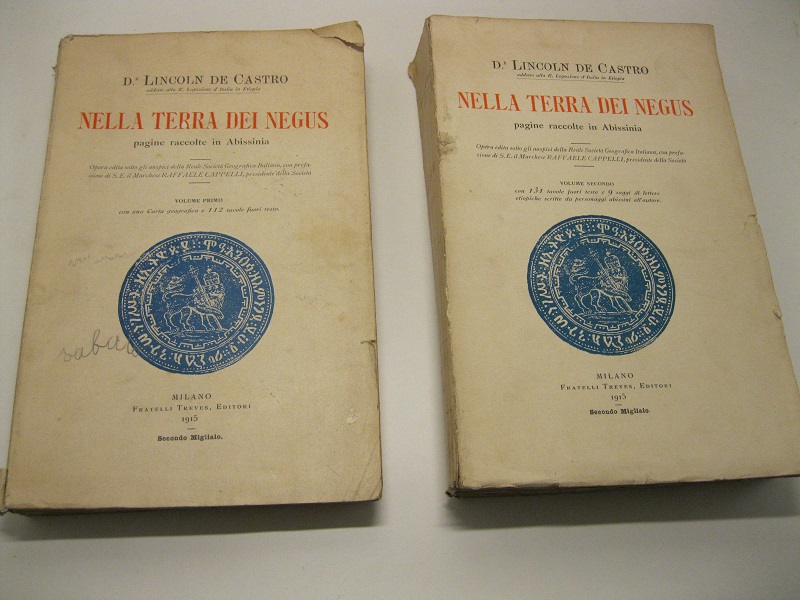 Nella terra dei Negus. Pagine raccolte in Abissinia. Volume primo e secondo